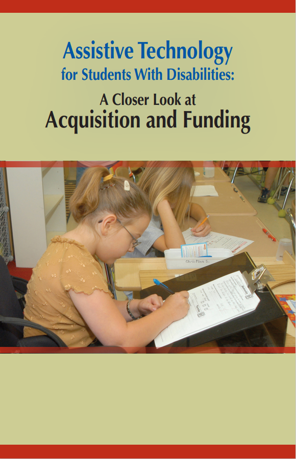 Assistive Technology for Students With Disabilities: A Closer Look at Acquisition and Funding